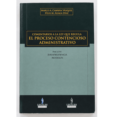 Comentarios a la Ley que Regula el Proceso Contencioso Administrativo